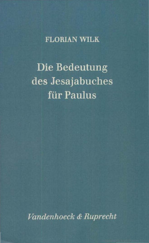 Die Bedeutung des Jesajabuches für Paulus