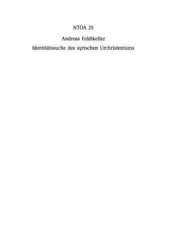 Identitätssuche des syrischen Urchristentums: Mission, Inkulturation und Pluralität im ältesten Heidenchristentum