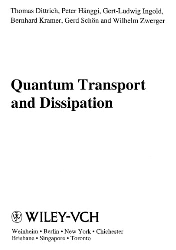 Quantum transport and dissipation