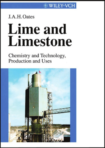 Lime and Limestone: Chemistry and Technology, Production and Uses