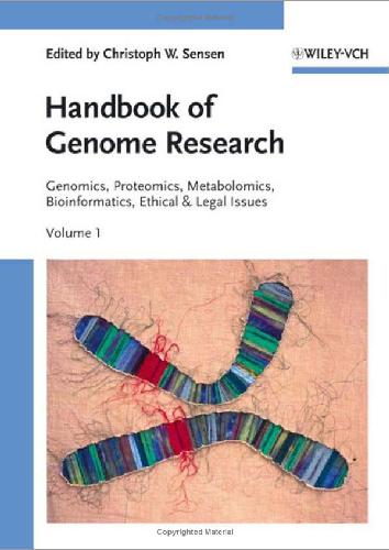 Handbook of Genome Research, Two Volume Set: Genomics, Proteomics, Metabolomics, Bioinformatics, Ethical and Legal Issues