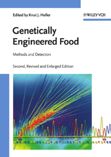 Genetically Engineered Food - Methods and Detection