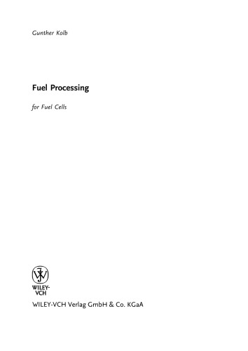 Fuel processing: for fuel cells