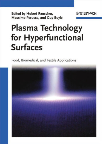 Plasma Technology for Hyperfunctional Surfaces: Food, Biomedical, and Textile Applications