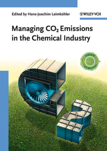 Managing CO2 Emissions in the Chemical Industry (Green Chemistry)