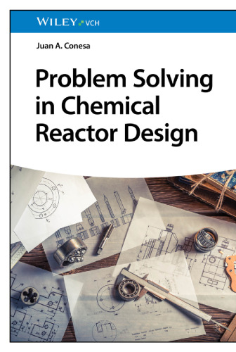 Problem Solving in Chemical Reactor Design