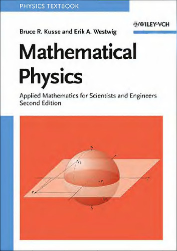 Mathematical Physics: Applied Mathematics for Scientists and Engineers