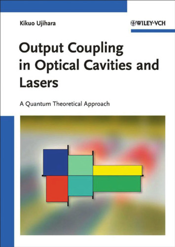 Output Coupling in Optical Cavities and Lasers: A Quantum Theoretical Approach