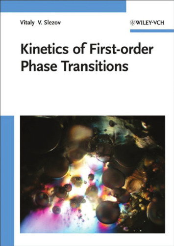 Kinetics of First Order Phase Transitions