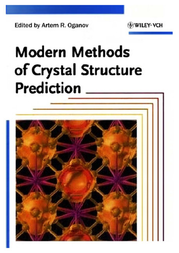 Modern Methods of Crystal Structure Prediction