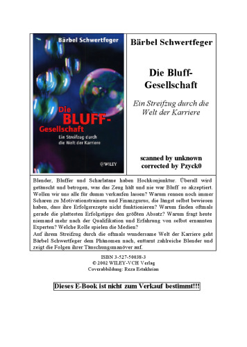 Die Bluff-Gesellschaft : eine Streifzug durch die Welt der Karriere