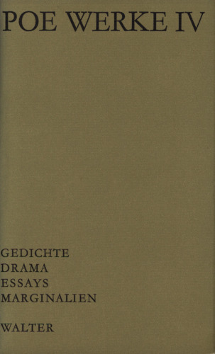 Werke 4 : Gedichte – Drama – Essays – Marginalien