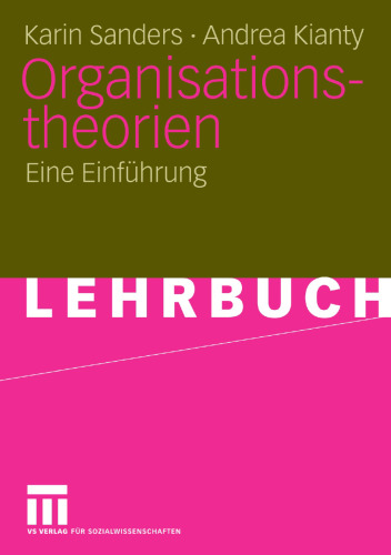 Organisationstheorien: Eine Einführung (German Edition)