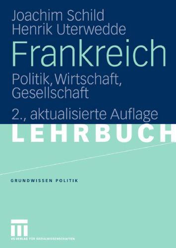 Frankreich — Politik, Wirtschaft, Gesellschaft