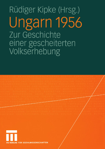 Ungarn 1956: Zur Geschichte einer gescheiterten Volkserhebung (German Edition)