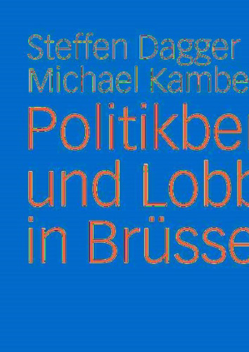 Politikberatung und Lobbying in Brüssel