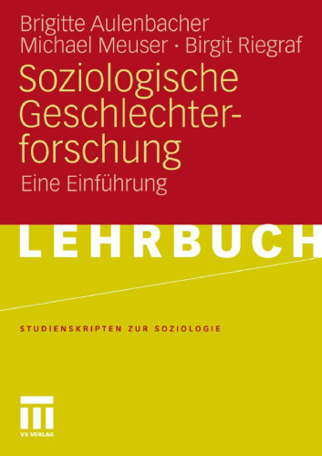 Soziologische Geschlechterforschung: Eine Einführung (Lehrbuch)