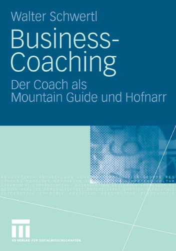 Business-Coaching: Der Coach als Mountain Guide und Hofnarr