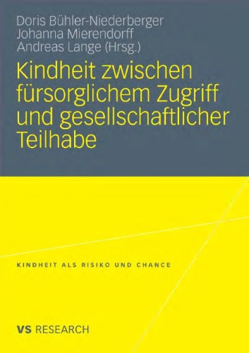 Kindheit zwischen fürsorglichem Zugriff und gesellschaftlicher Teilhabe