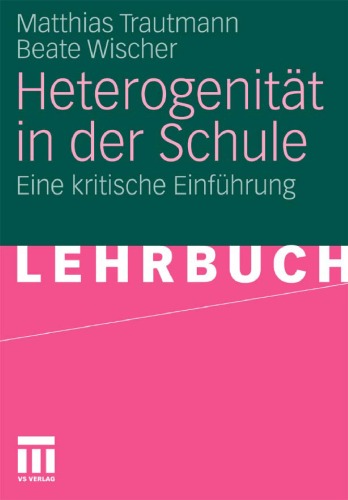 Heterogenität in der Schule: Ein kritische Einführung (Lehrbuch)