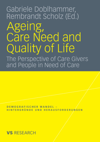Ageing, Care Need and Quality of Life