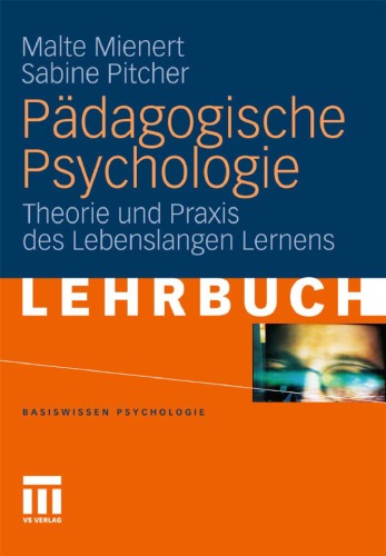 Pädagogische Psychologie: Theorie und Praxis des Lebenslangen Lernens (Lehrbuch)
