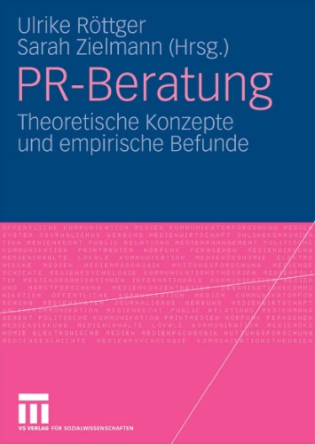 PR-Beratung: Theoretische Konzepte und empirische Befunde
