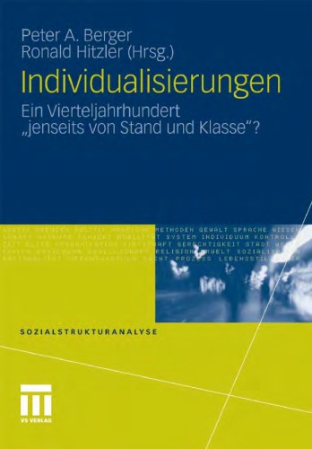 Individualisierungen: Ein Vierteljahrhundert jenseits von Stand und Klasse?