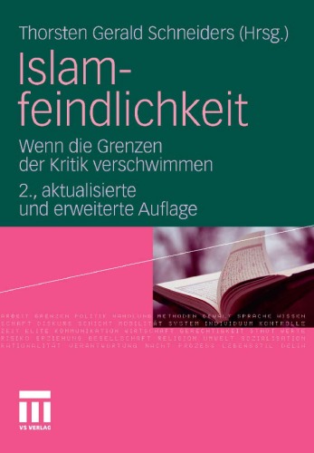 Islamfeindlichkeit: Wenn die Grenzen der Kritik verschwimmen. 2. Auflage