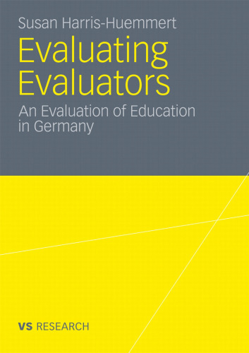 Evaluating Evaluators: An Evaluation of Education in Germany
