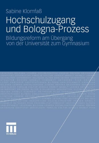 Hochschulzugang und Bologna-Prozess: Bildungsreform am Übergang von der Universität zum Gymnasium