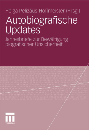 Autobiografische Updates: Jahresbriefe zur Bewältigung von Unsicherheit