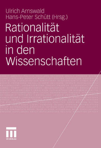Rationalität und Irrationalität in den Wissenschaften