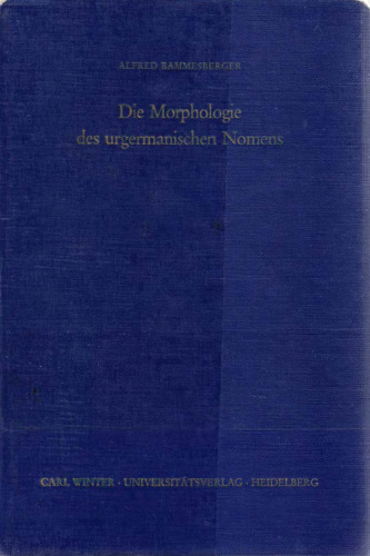 Die Morphologie des urgermanischen Nomens