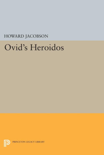 Ovid's Heroidos (Princeton Legacy Library, 1301)