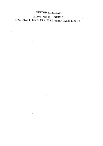 Edmund Husserls "Formale und transzendentale Logik"