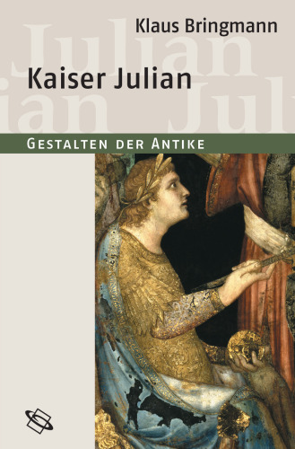 Kaiser Julian: Herausgegeben:Clauss, Manfred