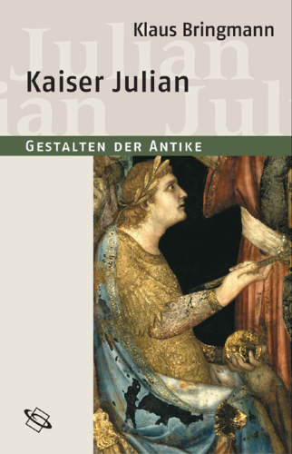 Kaiser Julian: Herausgegeben:Clauss, Manfred