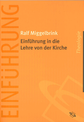 Einführung in die Lehre von der Kirche.