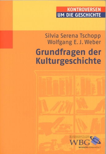 Grundfragen der Kulturgeschichte