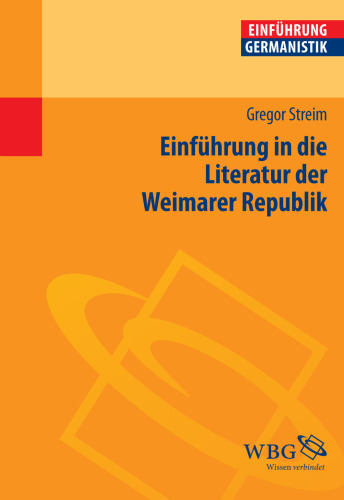 Einführung in die Literatur der Weimarer Republik