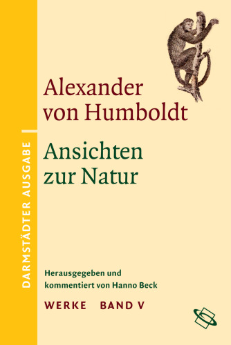 Werke. Darmstädter Ausgabe. Band V. Ansichten der Natur