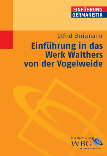 Einführung in das Werk Walthers von der Vogelweide