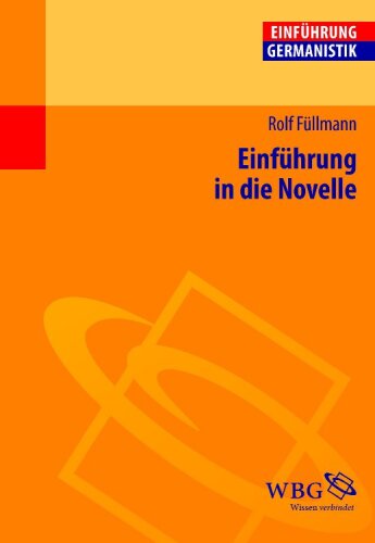 Einführung in die Novelle: Herausgegeben:Grimm, Gunter E.; Bogdal, Klaus-Michael