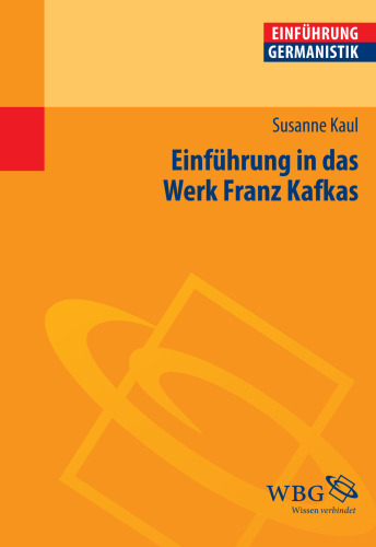 Einführung in das Werk Franz Kafkas