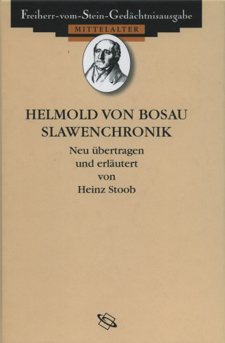 Helmold von Bosau. Slawenchronik: Mitwirkender: Stoob, Heinz