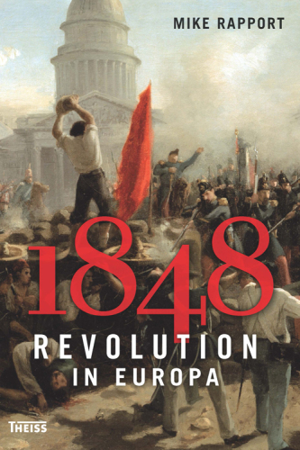 Achtzehnhundertachtundvierzig - Revolution in Europa