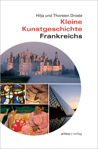 Kleine Kunstgeschichte Frankreichs
