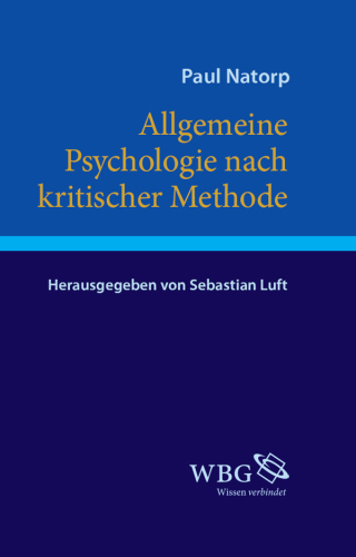 Allgemeine Psychologie nach kritischer Methode