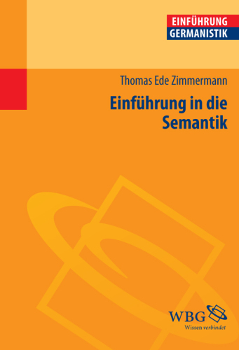 Einführung in die Semantik: Herausgegeben:Grimm, Gunter E.; Bogdal, Klaus-Michael